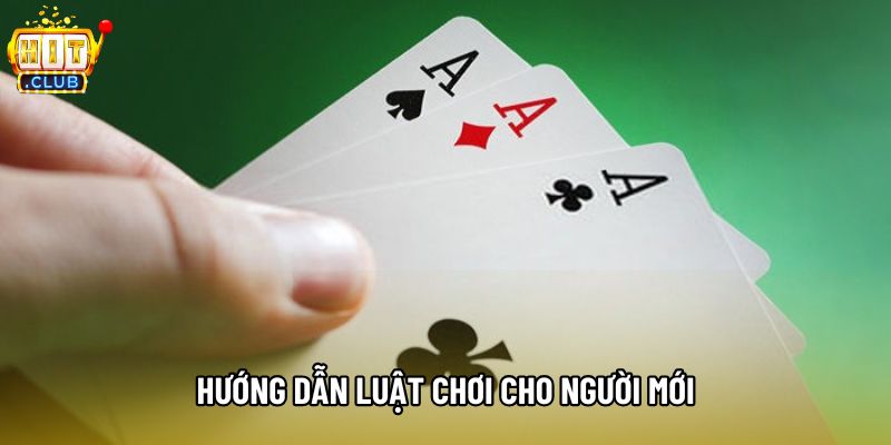 Hướng dẫn luật chơi cho người mới